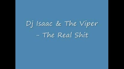 Dj Isaac & The Viper - The Real