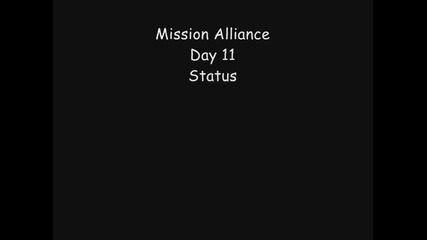 Mission Alliance The Final Quest (part 1) 