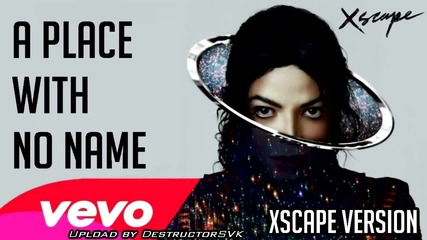 Michael Jackson - A Place With No Name Hd