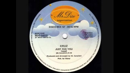 Cruz - Just for you (italo Disco 1983)