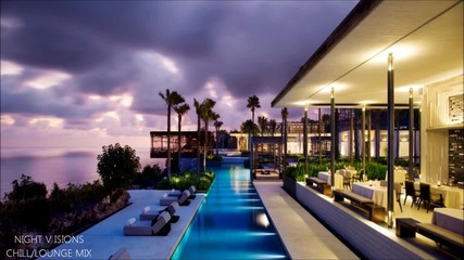 Night Visions - Chillout Mix #12 ( Blank & Jones, Sunsphere, Lerry Muller, Anetta Grant )