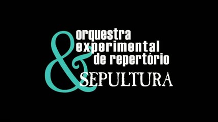 Sepultura e Orquestra Experimental - roots bloody roots