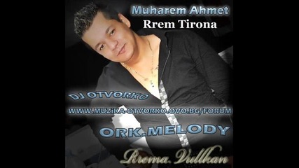 Ork.melody - Muharrem Ahmeti Tallava Nano 2014 Dj Otvorko