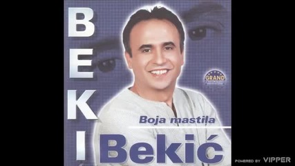Beki Bekic - Boja mastila - (audio 2004)