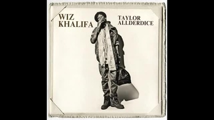 Wiz Khalifa - Mia Wallace (taylor Allderdice)