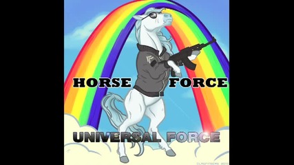 Horse Force - Universal Force