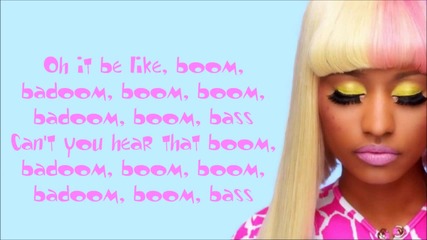 Nicki Minaj - Super Bass (feat. Ester Dean) Lyrics Video