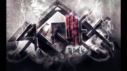 Skrillex - Nothing Yet