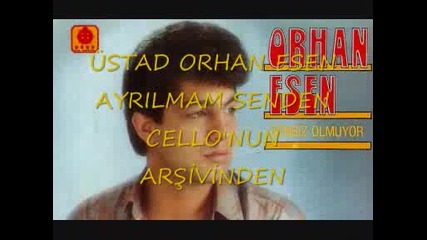 Orhan Esen - Ayr-lmam Senden