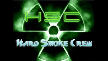 Hard Smoke Crew