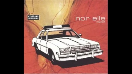 Nor Elle - At close quarters
