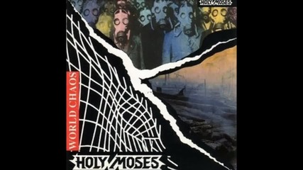 Holy Moses - World Chaos, Full Album [1990] Целият Албум