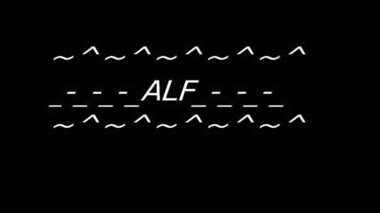 alf - you dont know