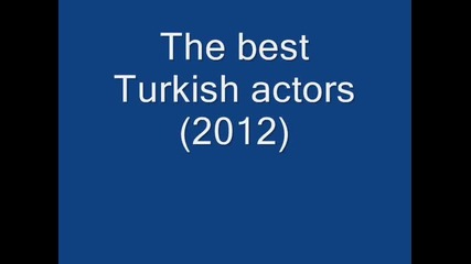 The Best Turkish Actors