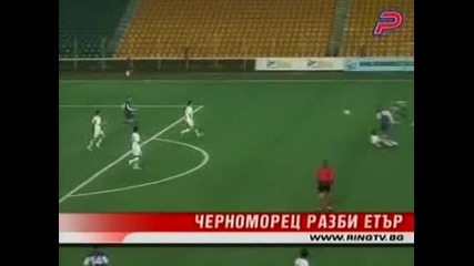 Черноморец - Етър - Репортаж