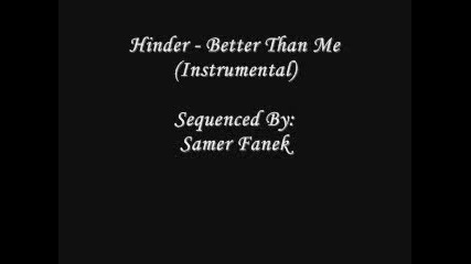 Hinder - Better Than Me (instrumental)