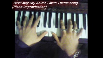 Devil May Cry Anime - Main Theme Song (piano Improvisation) 
