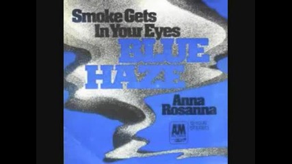 Blue Haze - Smoke Gets In Your Eyes
