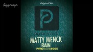 Matty Menck - Rain ( Original Mix ) [high quality]