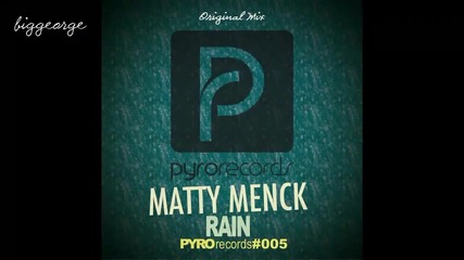 Matty Menck - Rain ( Original Mix ) [high quality]