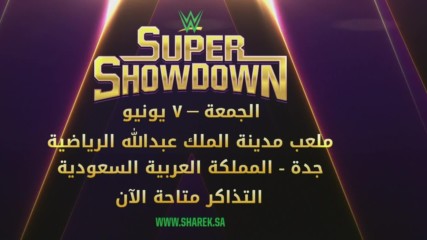 WWE Super Showdown Competition: Wal3ooha, 30 May 2019