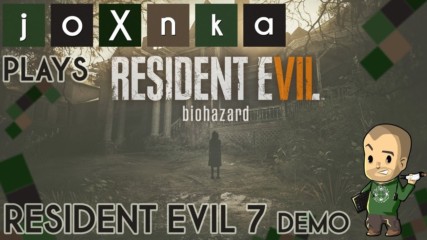 Какво е RESIDENT EVIL 7 Demo? [Raw] [joXnka Quick Reviews Ep. 10]