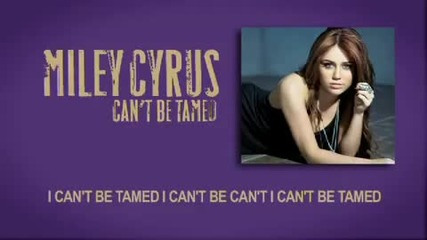 Miley Cyrus - Cant Be Tamed 