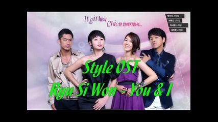 Style Ost ~ Ryu Si Won – You & I 