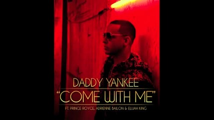 Daddy Yankee-come With Me