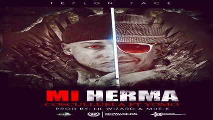 Cosculluela ft. Yomo - Mi Herma