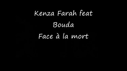 Kenza Farah feat Bouda-face a la Mort