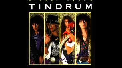 Tindrum - I Was Made For Rock _n_ Roll