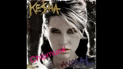 Kesha - your love is my drug (chipmunk verison) [www.keepvid.com]