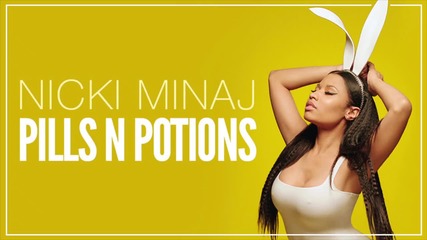 Страхотна ! Nicki Minaj - Pills n Potions + Sub