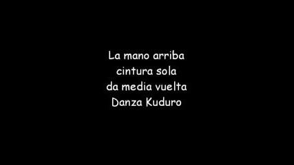 Danza Kuduro - Don Omar ft Lucenzo letra (lyrics)