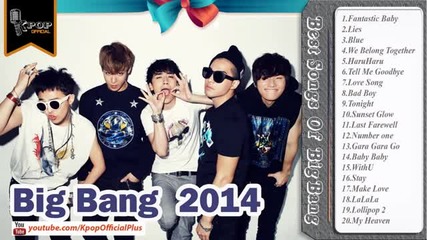 Bigbang - Най-добрите песни на Bigbang