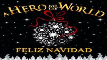 A Hero For The World - Feliz Navidad Epic Metal Version