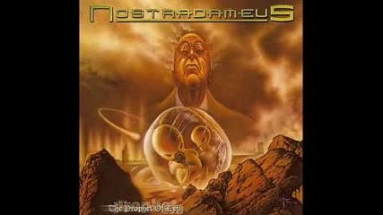 Nostradameus - Requiem (i Will Honour Thy Name)