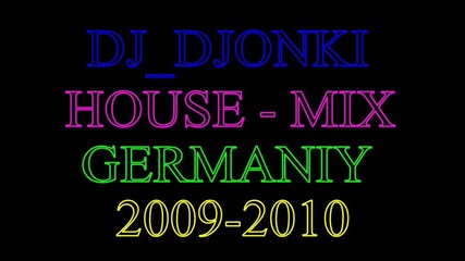 Dj Djonki - House Mix Germaniy