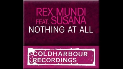 Rex Mundi feat. Susana - Nothing At All (beat Service Juicy Remix) 