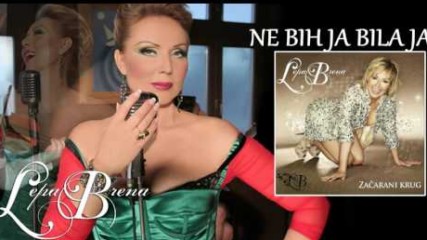 Lepa Brena - Ne bih ja bila ja - (Official Audio 2011)