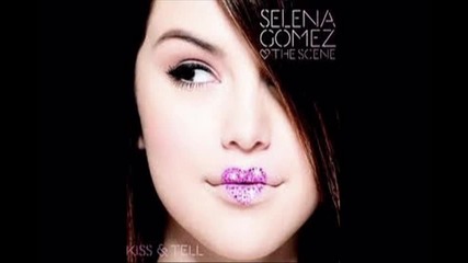 Selena Gomez and The Scene: Kiss and Tell