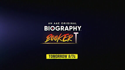 A&E Biography: Booker T