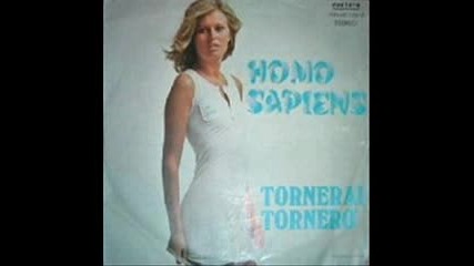 Homo Sapiens - Tornerai Torner 1975