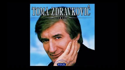 Toma Zdravkovic - Naviko sam ja na nocni zivot (hq) (bg sub)