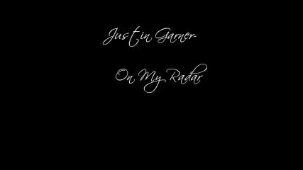 Justin Garner - On My Radar