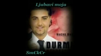 Durmis Sebrezovski Ljubavi moja mpg