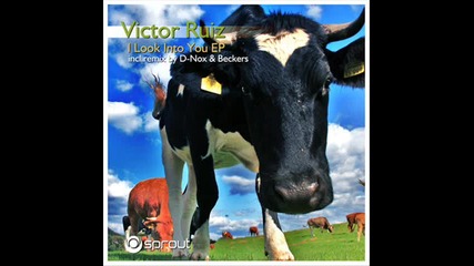 Tech House | Victor Ruiz – I Look Into You (d-nox & Beckers Remix)