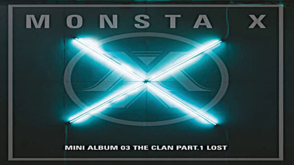 Monsta X () - 3rd Mini Album 'the Clan Pt.1 'lost' [full Album]