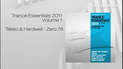 Tiеsto & Hardwell - Zero 76 (trance Essentials 2011 Vol.1)